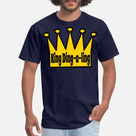King Ding a Ling' Men's T-Shirt 